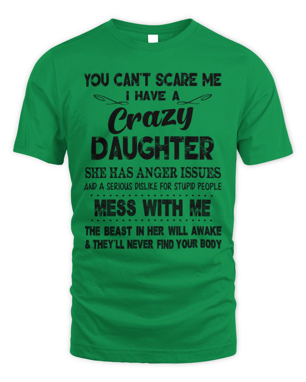 crazy DAUGHTER