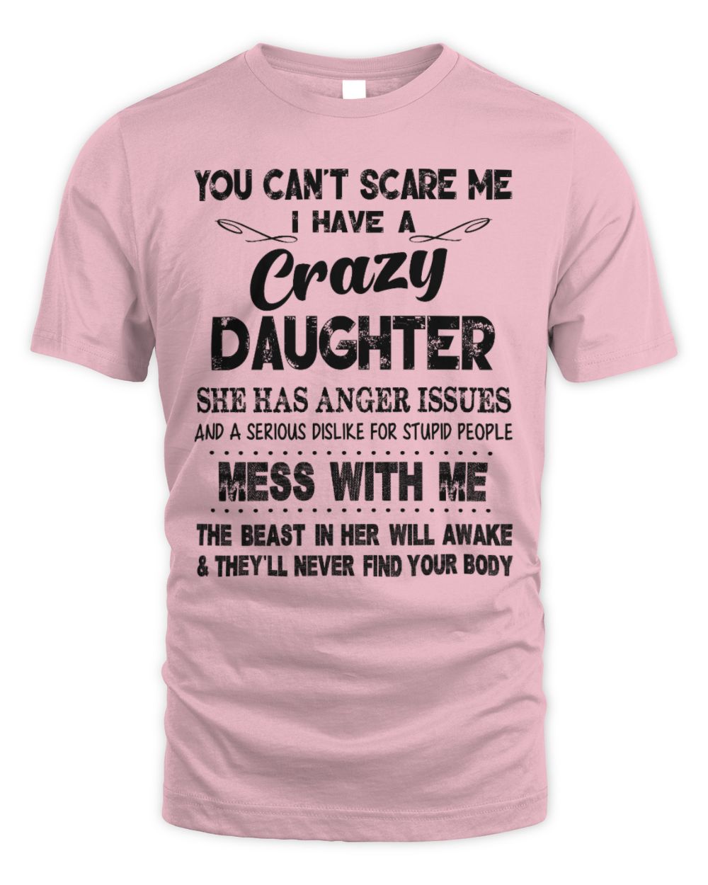 crazy DAUGHTER