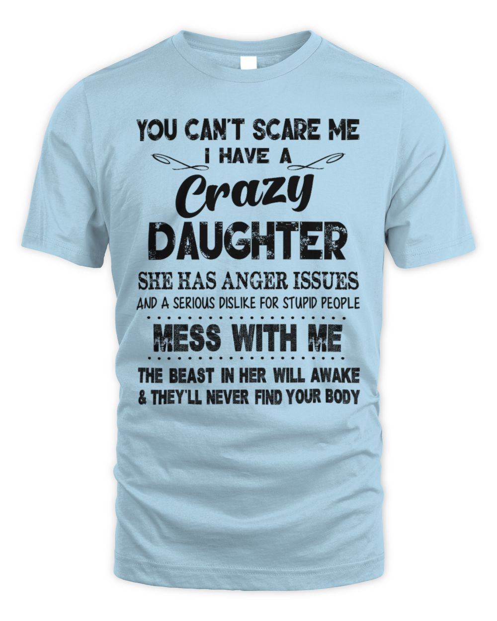 crazy DAUGHTER