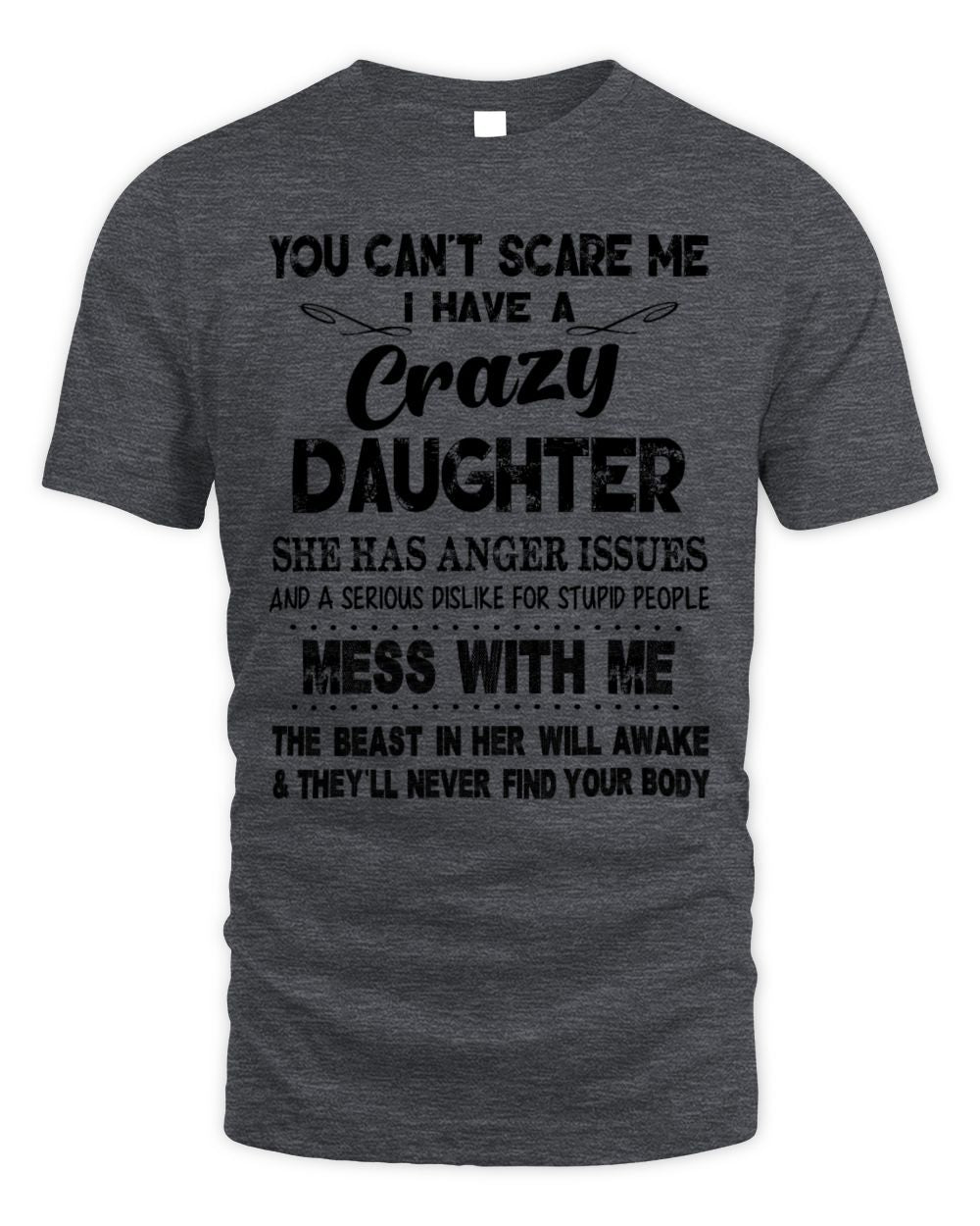crazy DAUGHTER