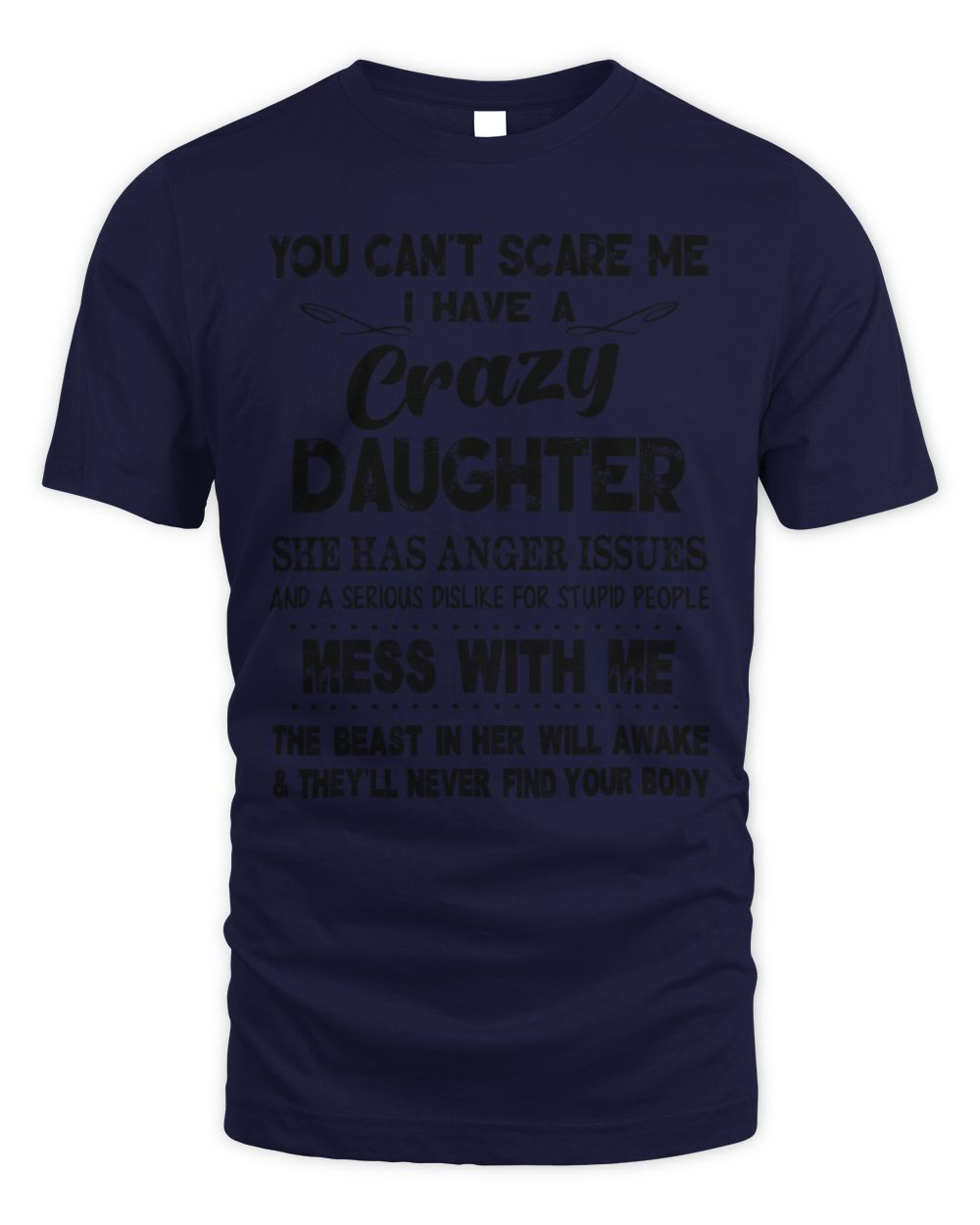 crazy DAUGHTER