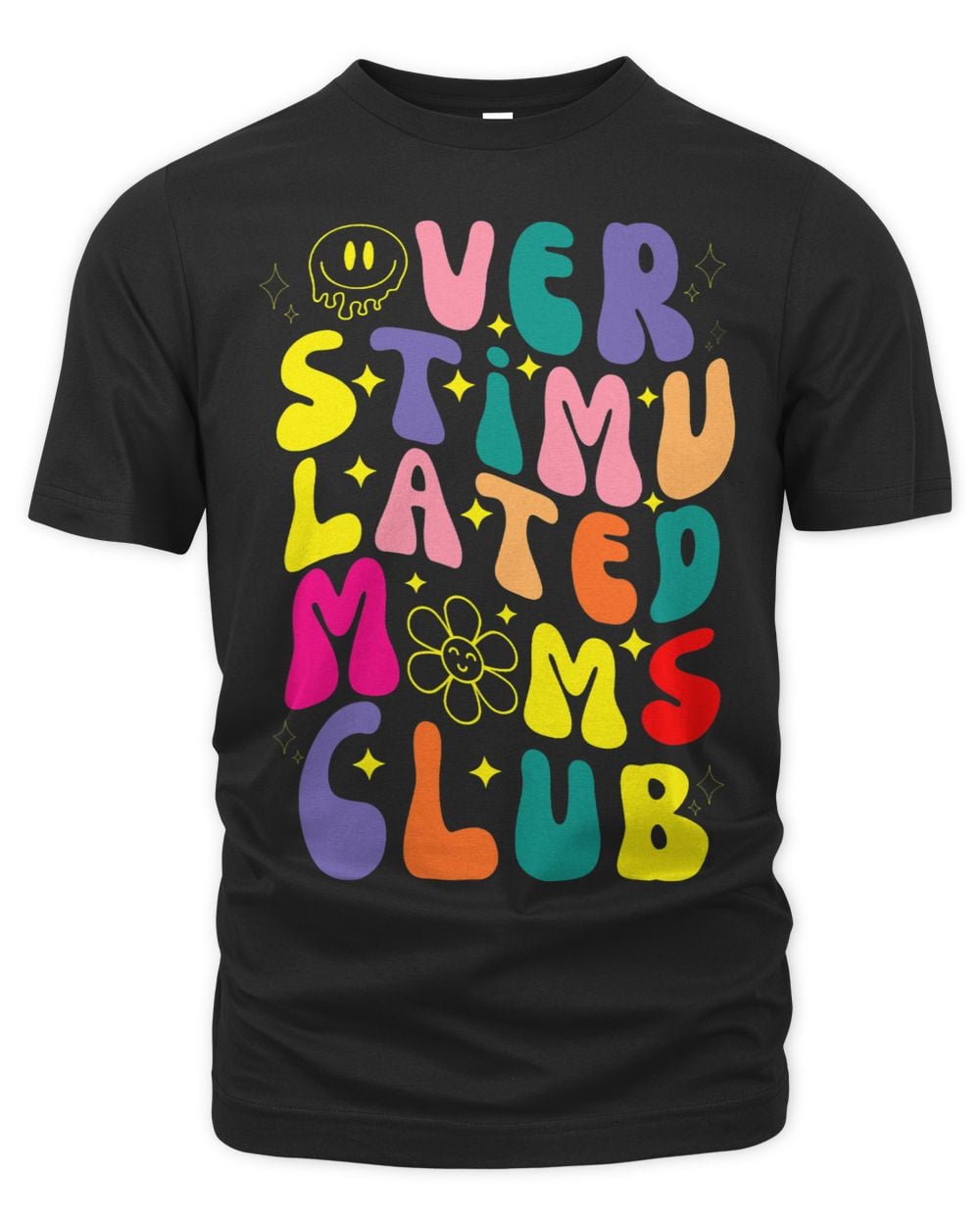 Overstimulated Moms Club Funny mothers day for mom for Women