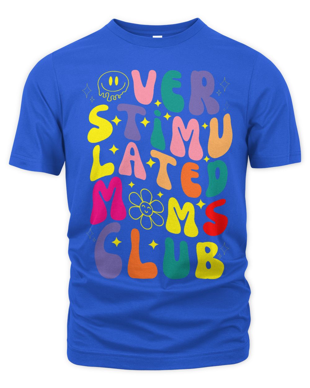 Overstimulated Moms Club Funny mothers day for mom for Women