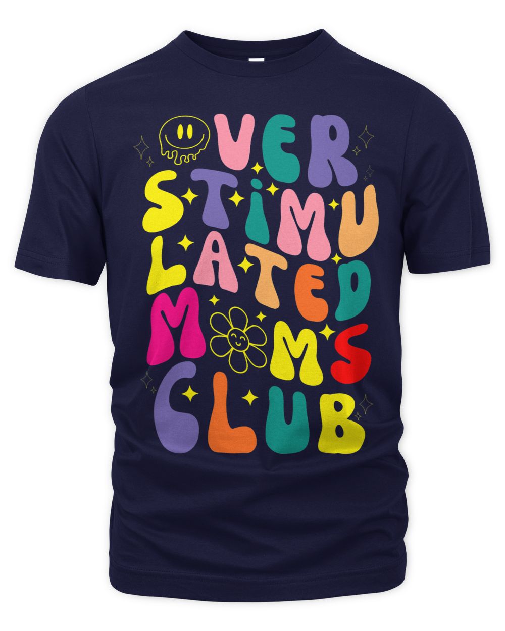 Overstimulated Moms Club Funny mothers day for mom for Women