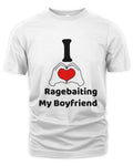 Ragebaiting Boyfriend
