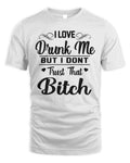 I Love drunk me