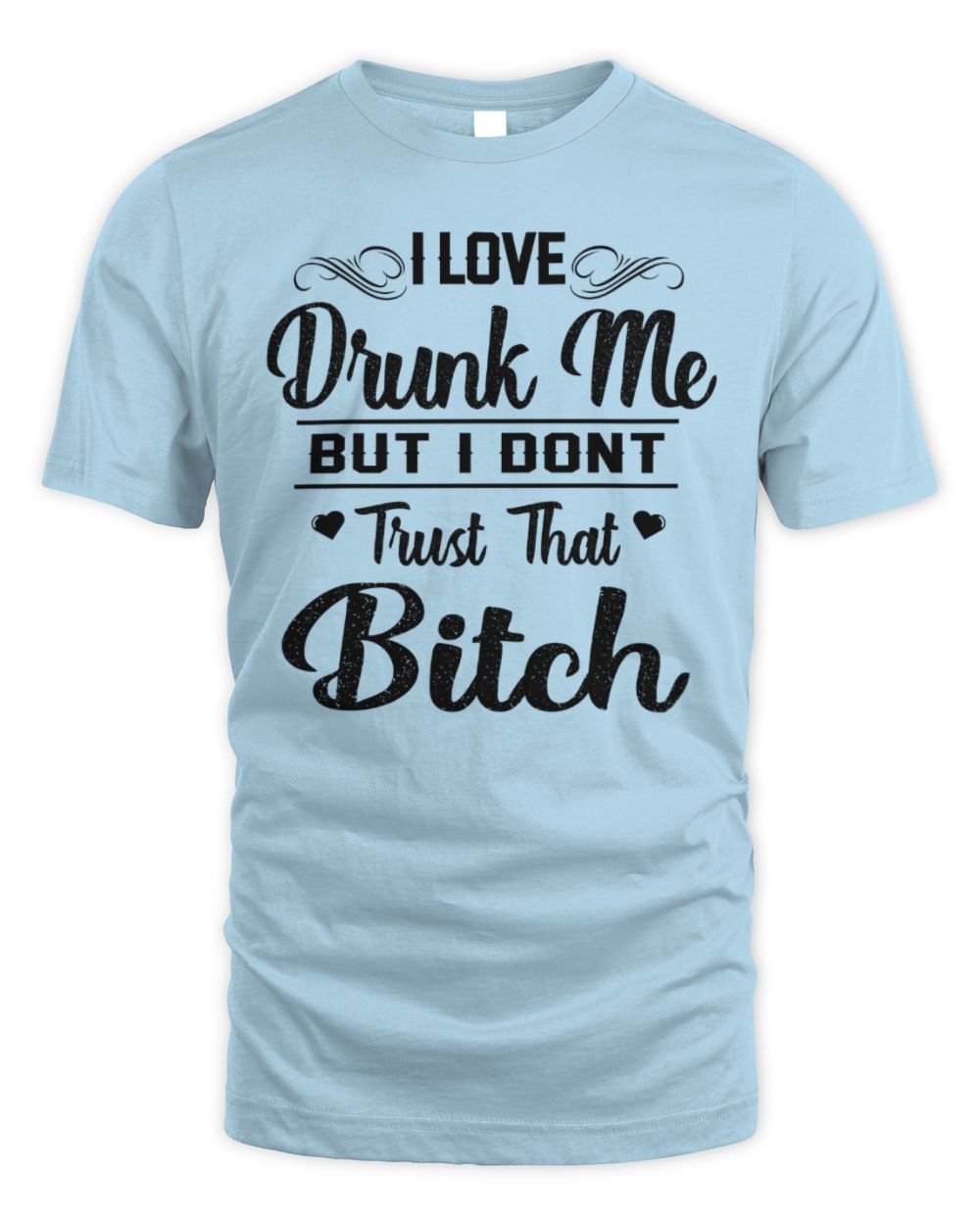 I Love drunk me