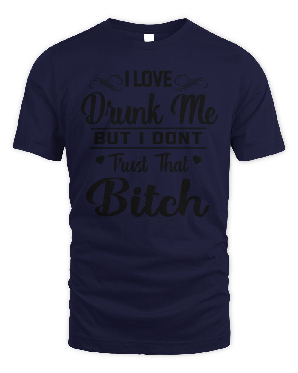 I Love drunk me