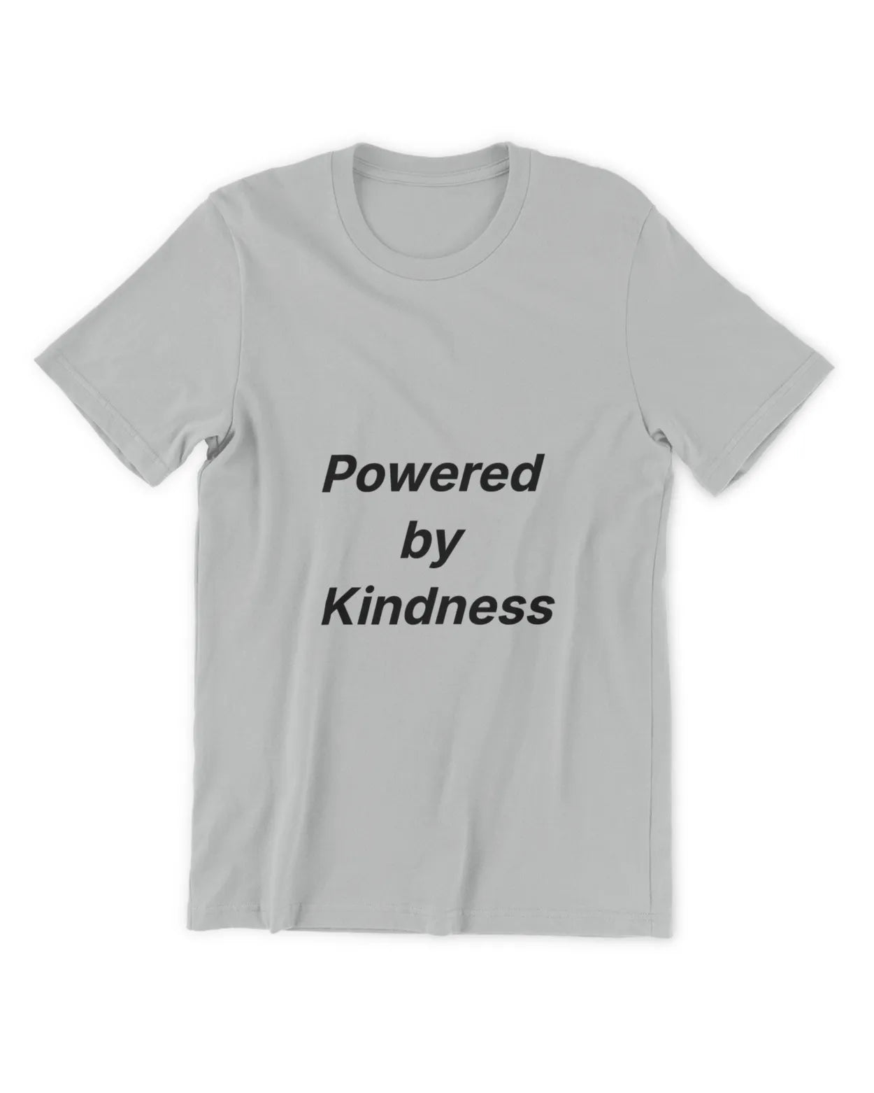 Ash grey crew-neck T-shirt with black motivational slogan on the front