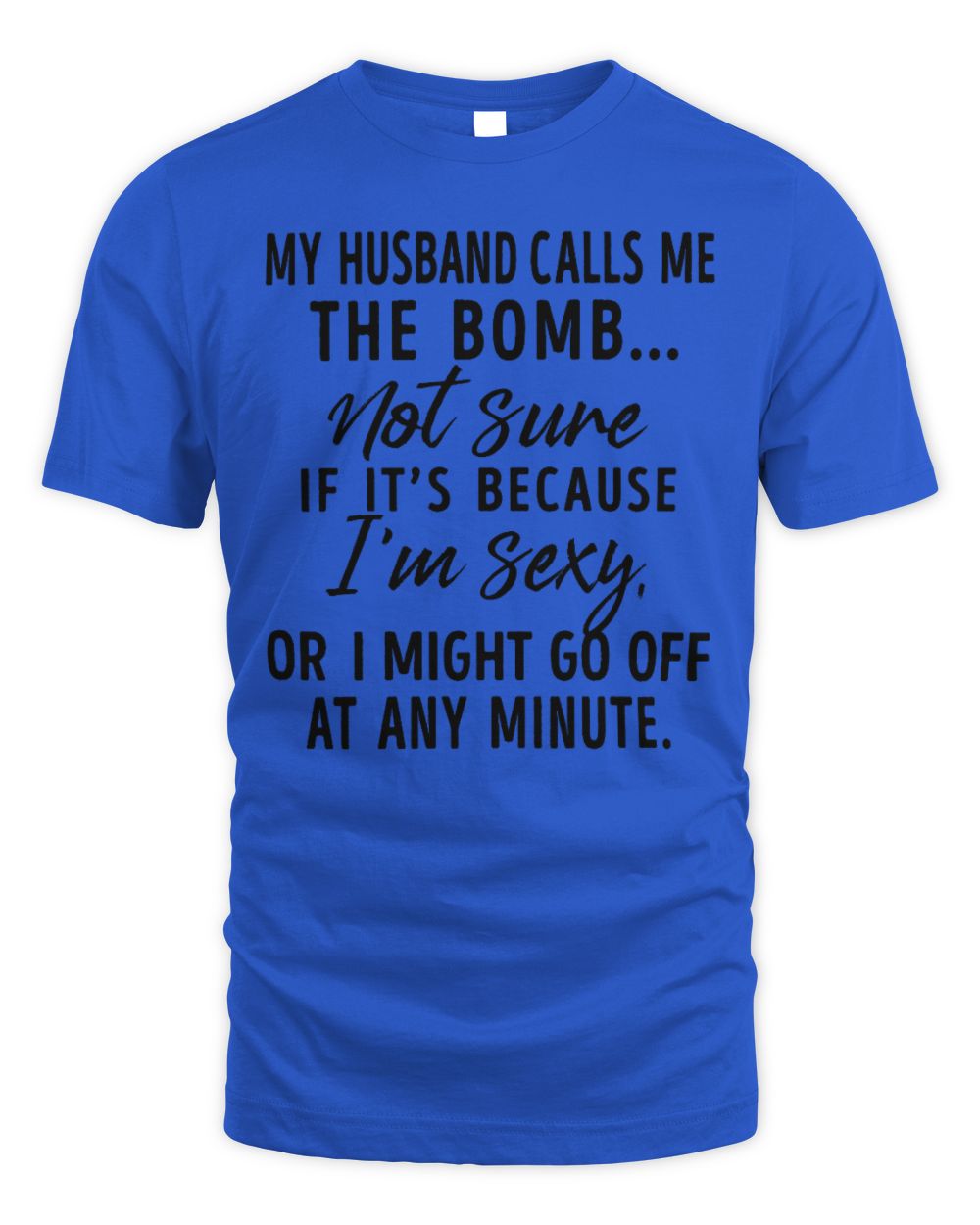 my husband calls me