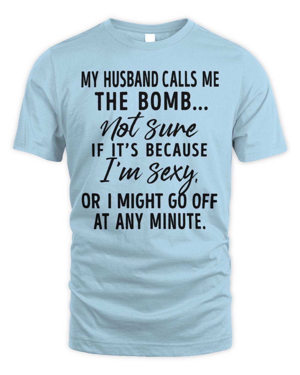 my husband calls me