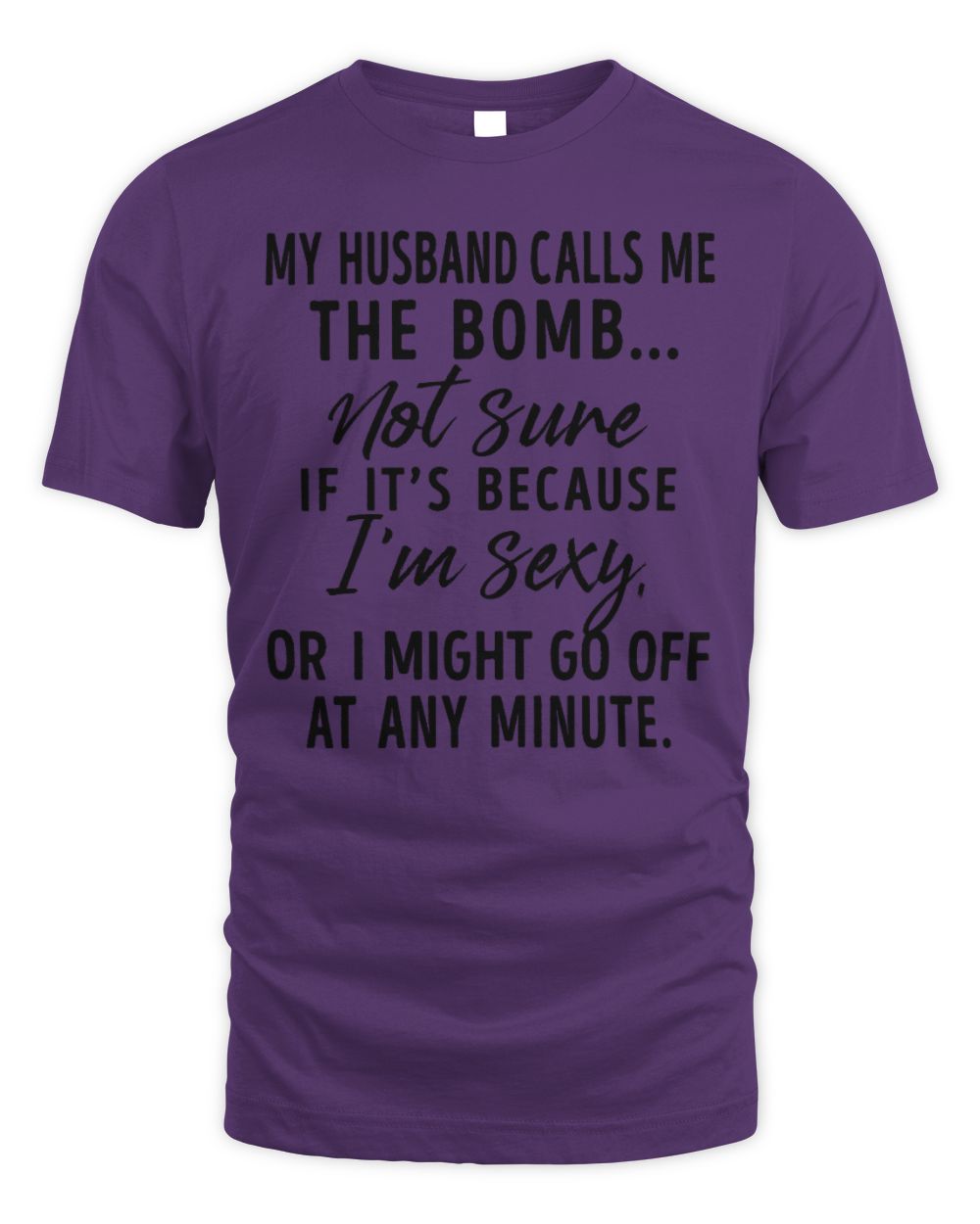 my husband calls me