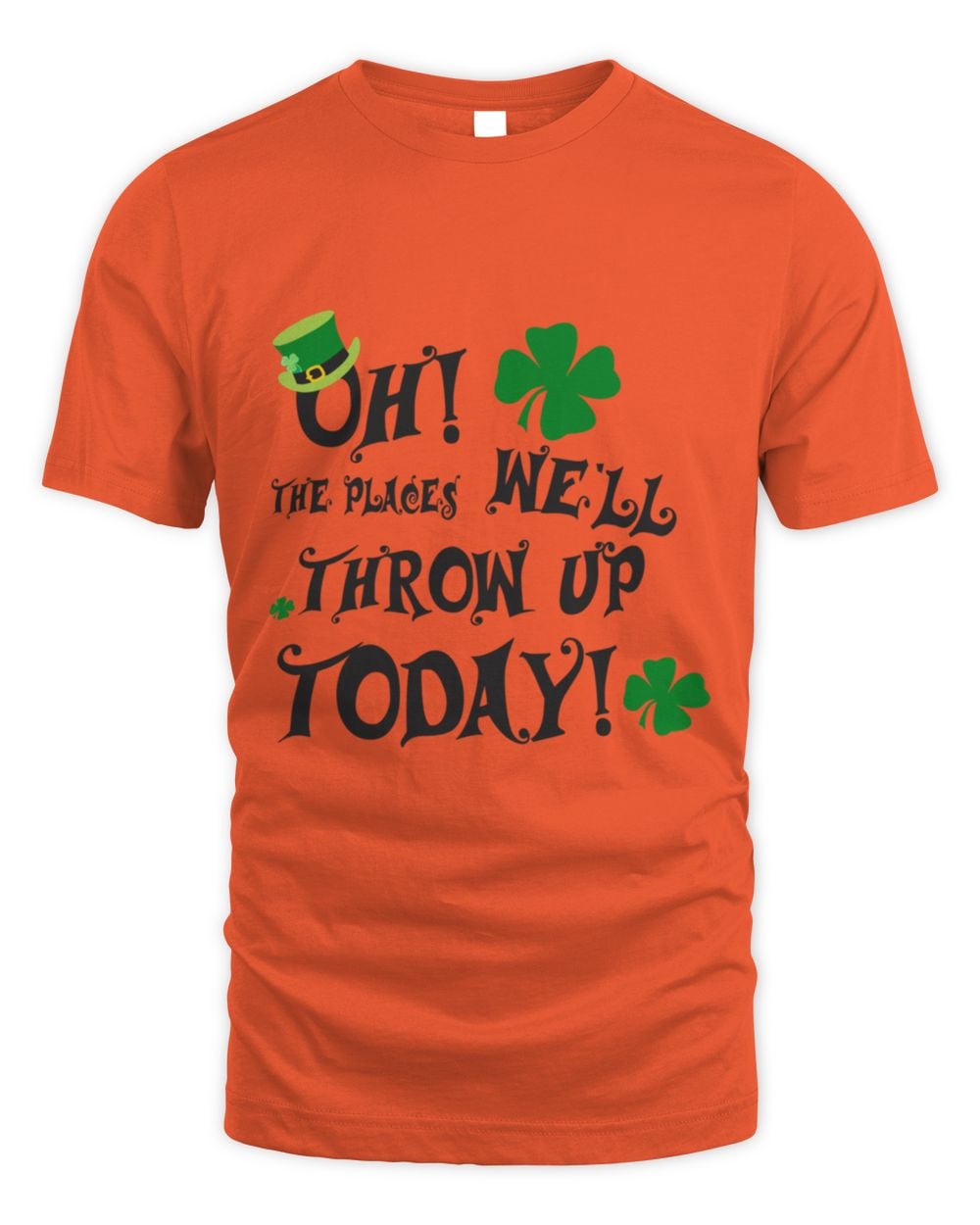 Orange St. Patrick's Day graphic t-shirt with green shamrocks and 'THROW UP TODAY!' text