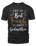 Only The Best Friends Get Promoted To Godmother Leopard T-Shirt
