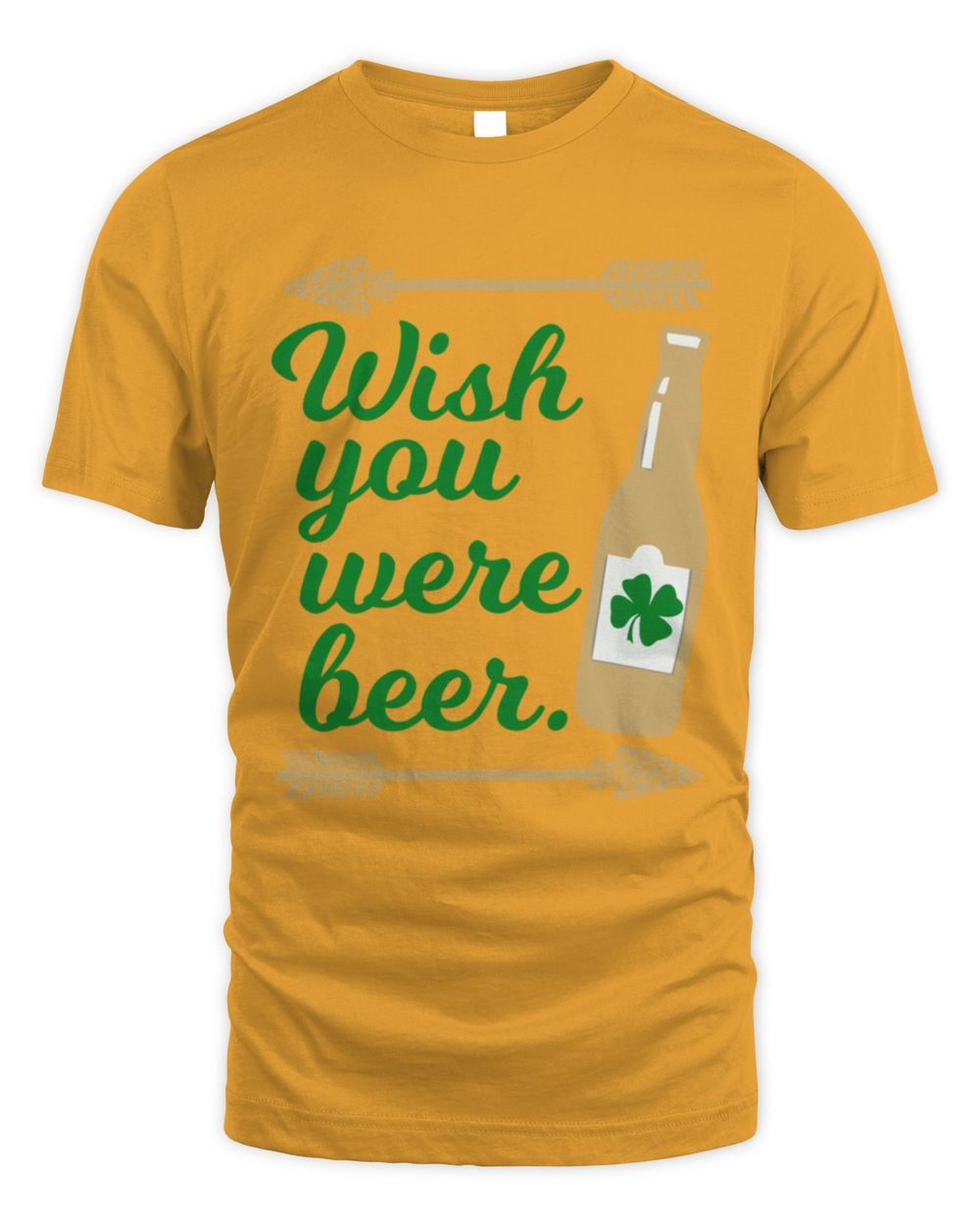 Gold St Patricks Day beer pride graphic T-shirt with “Wish you were beer” text