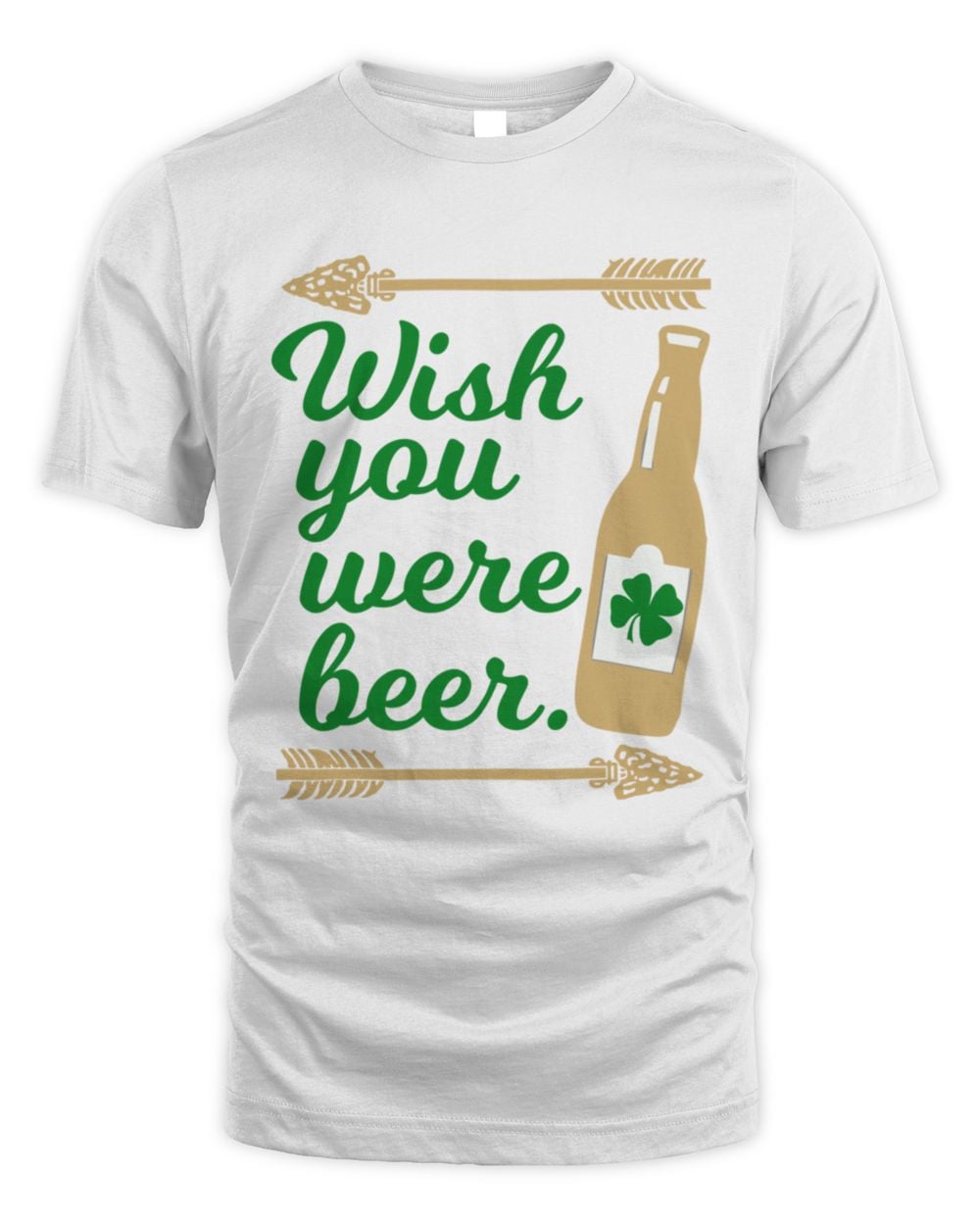 Wish You Were Beer St Patricks Day Irish Pride  T-Shirt