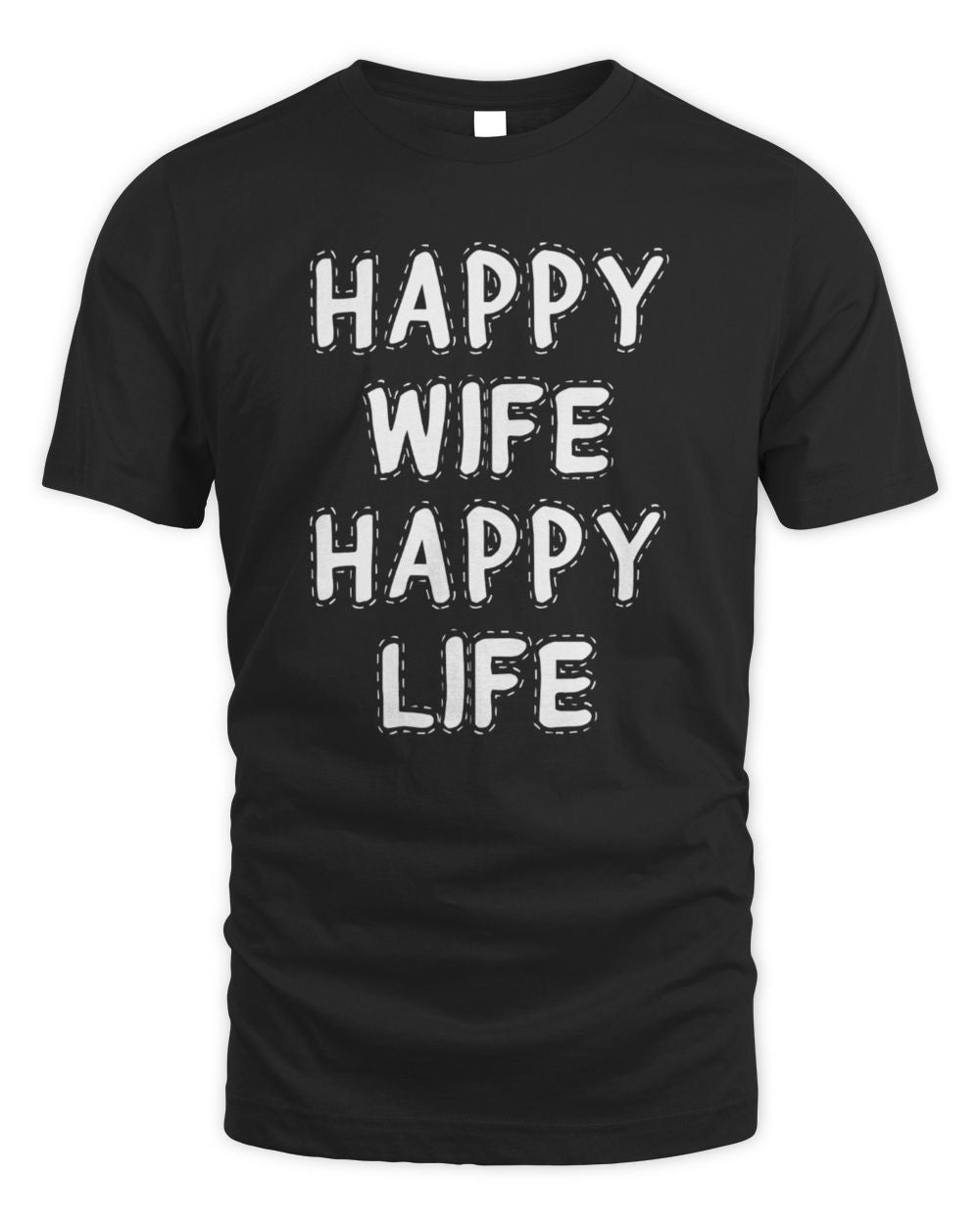 Happy Wife Happy Life