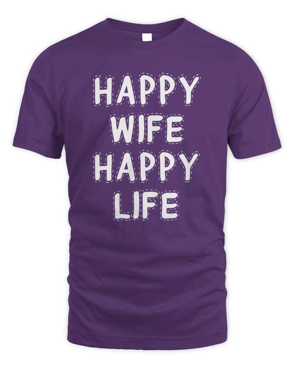 Happy Wife Happy Life