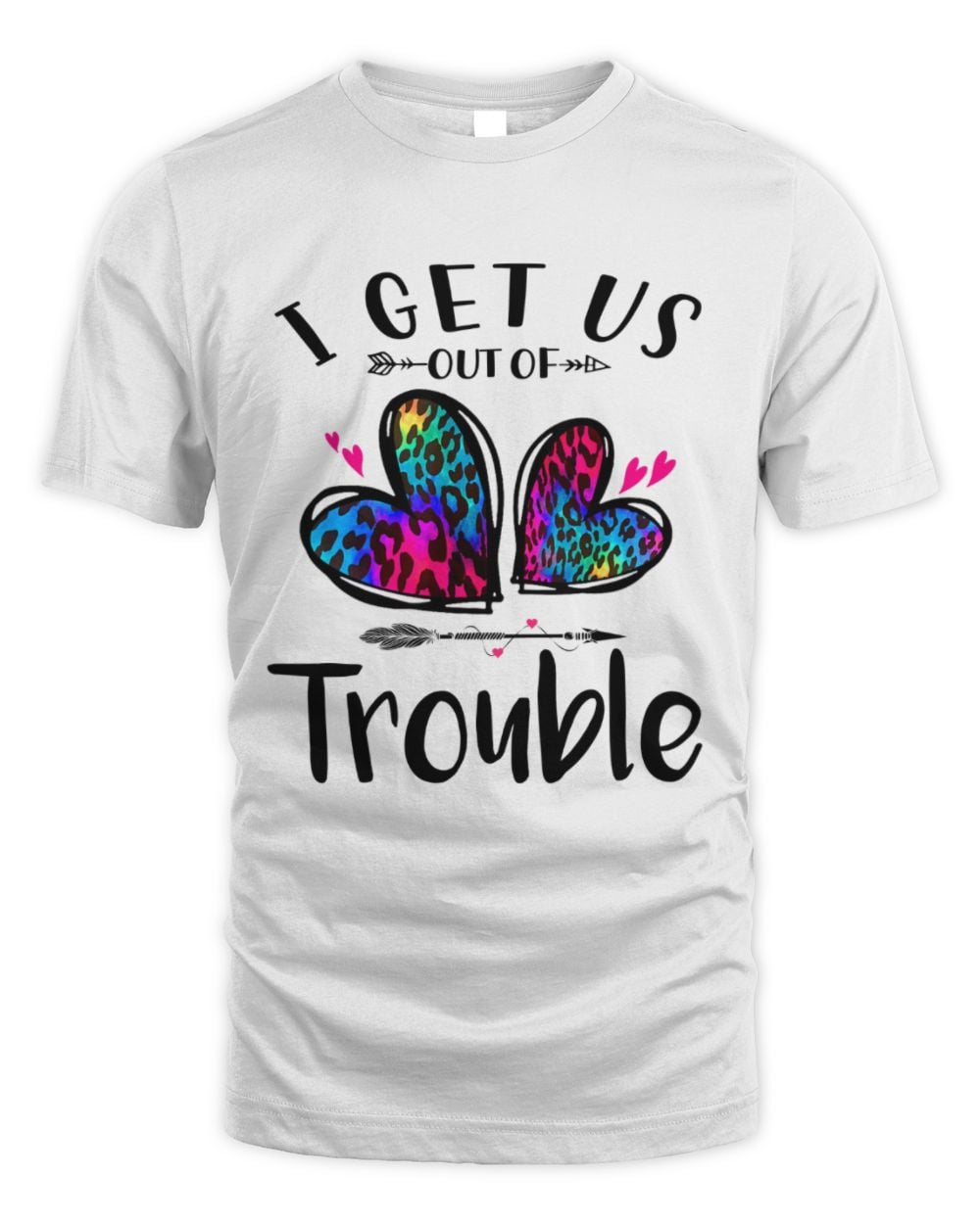 I get us out of Trouble