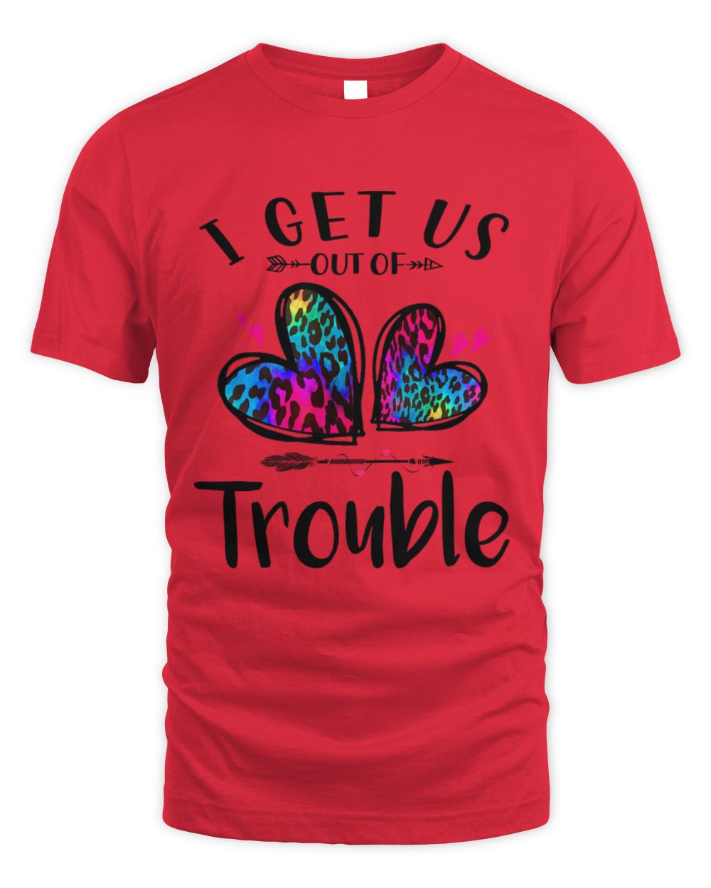 I get us out of Trouble