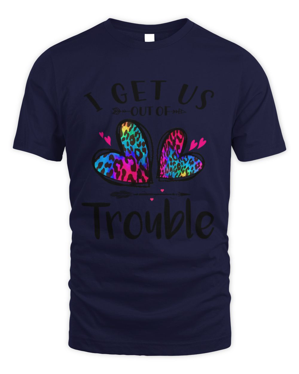 I get us out of Trouble