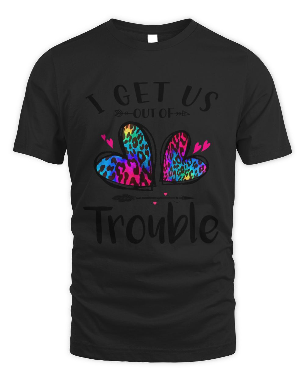 I get us out of Trouble
