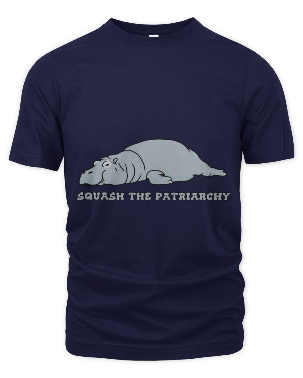 Hippo Pet Says Squash the Patriarchy