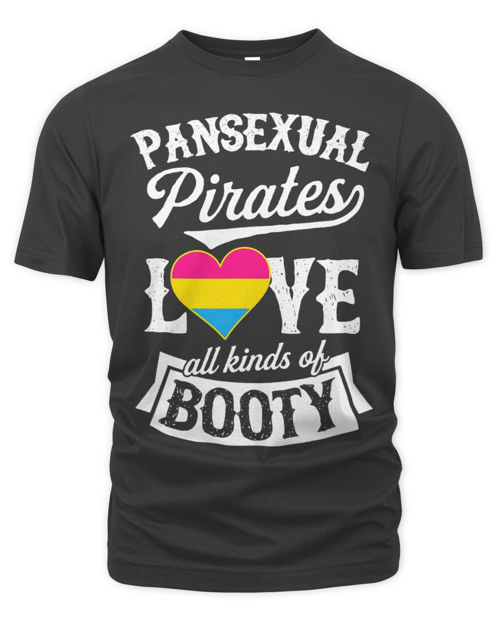 Pansexual Pirates Love All Kinds Of Booty Pan Pride Funny