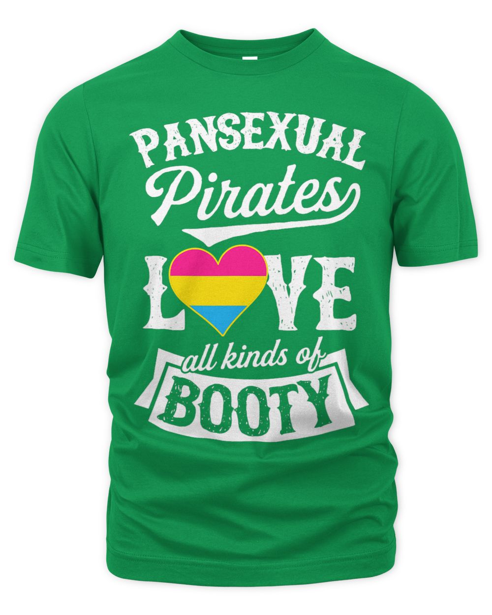 Pansexual Pirates Love All Kinds Of Booty Pan Pride Funny