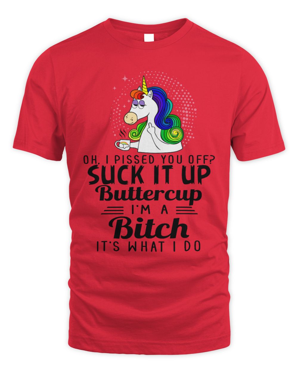 suck it up bitch