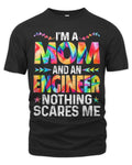 Womens Im A Mom And An Engineer Funny Mothers Day Mama Tie Dye