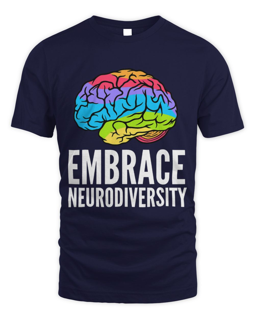 Funny Autism Awareness Embrace Neurodiversity Brain ADHD Autism ASD Awareness