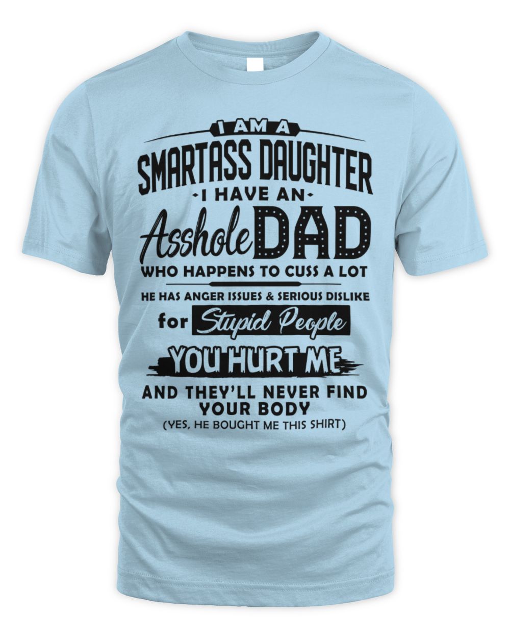 I'm a smartass daughter