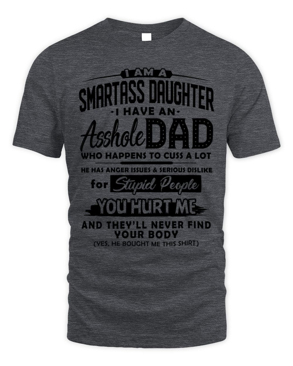 I'm a smartass daughter