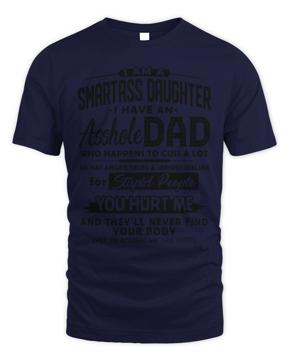 I'm a smartass daughter