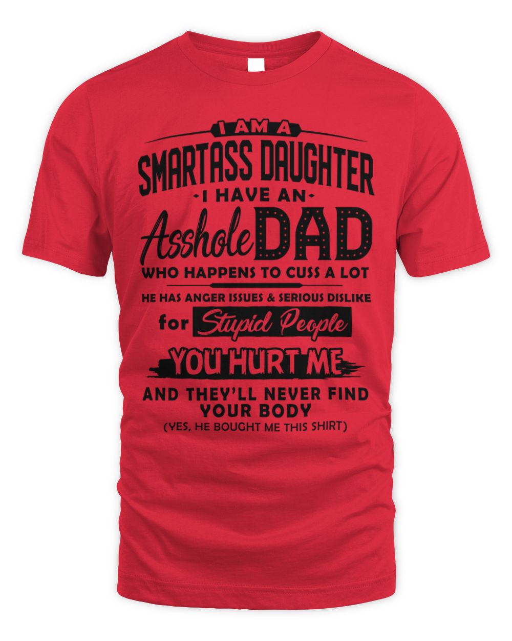 I'm a smartass daughter