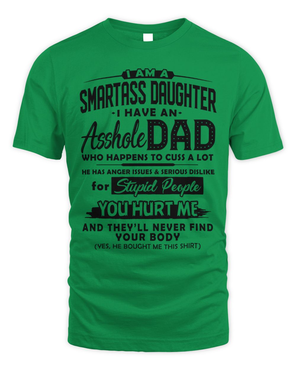 I'm a smartass daughter
