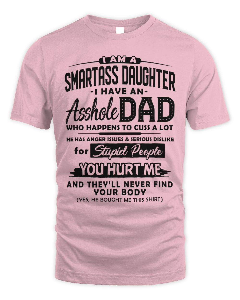 I'm a smartass daughter