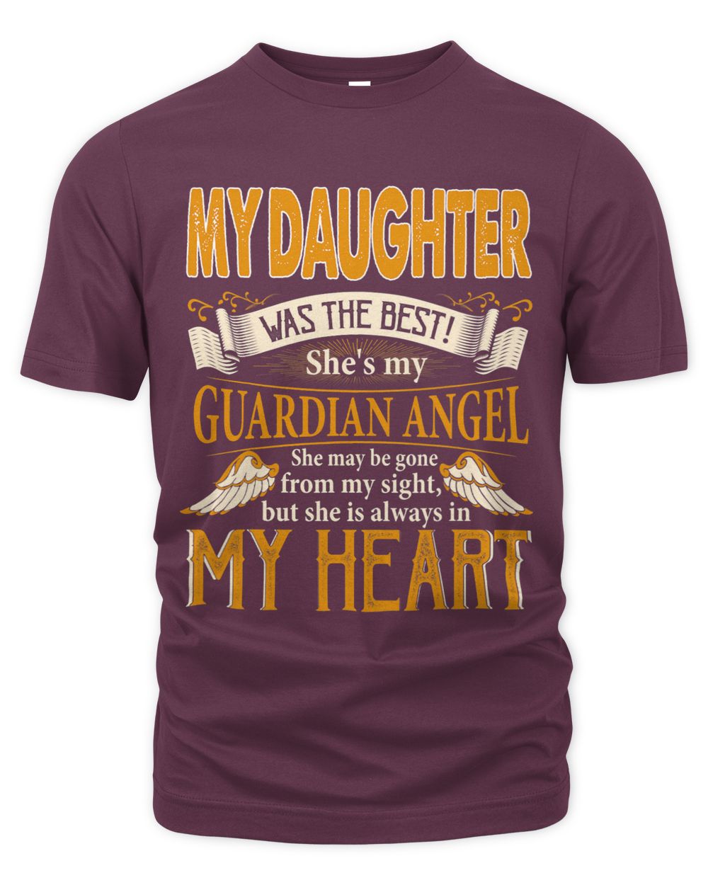 My Daughter My Guardian Angel She Is Always In My Heart
