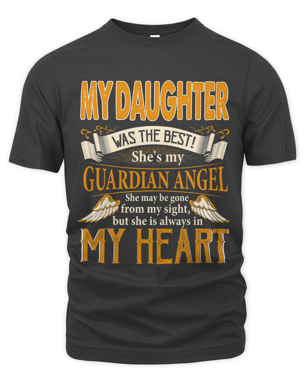 My Daughter My Guardian Angel She Is Always In My Heart