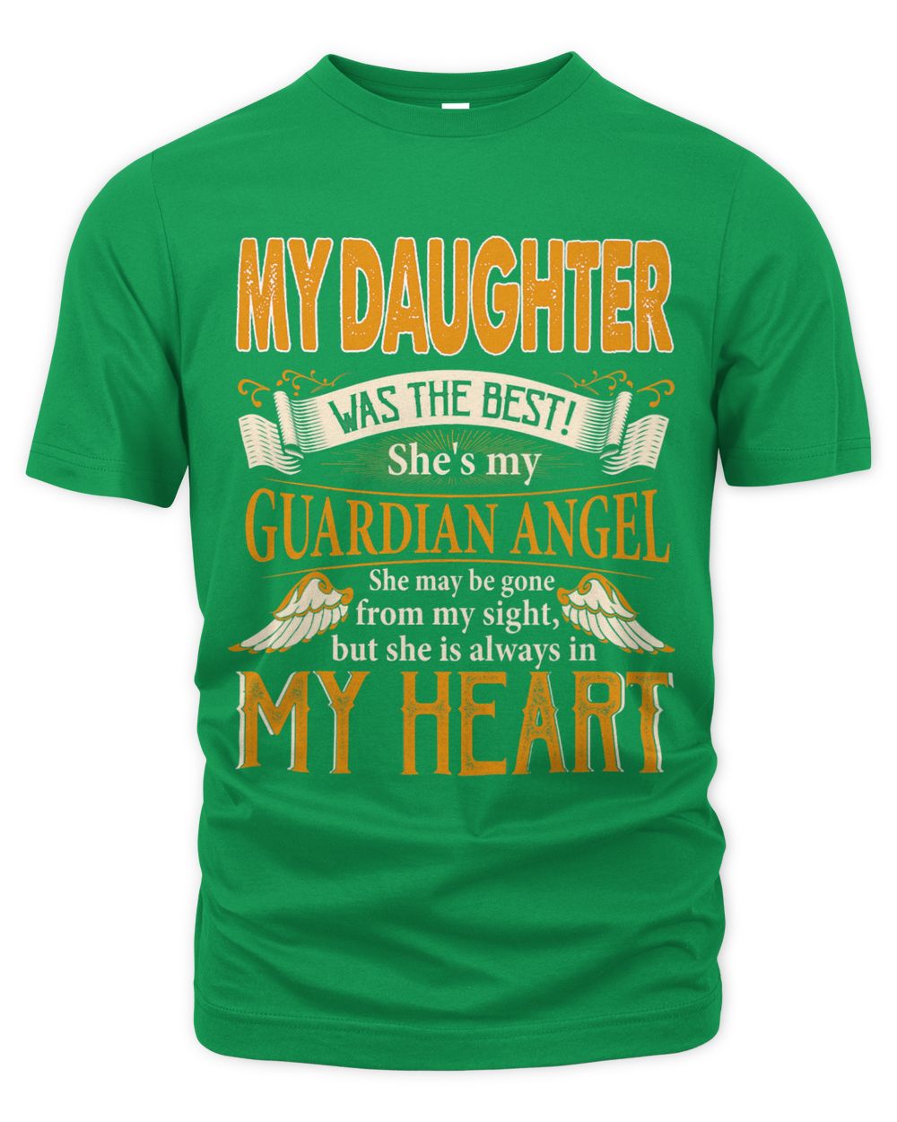 My Daughter My Guardian Angel She Is Always In My Heart