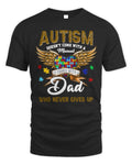 Funny Autism Awareness Doesnt come with amanual Dad never gives up