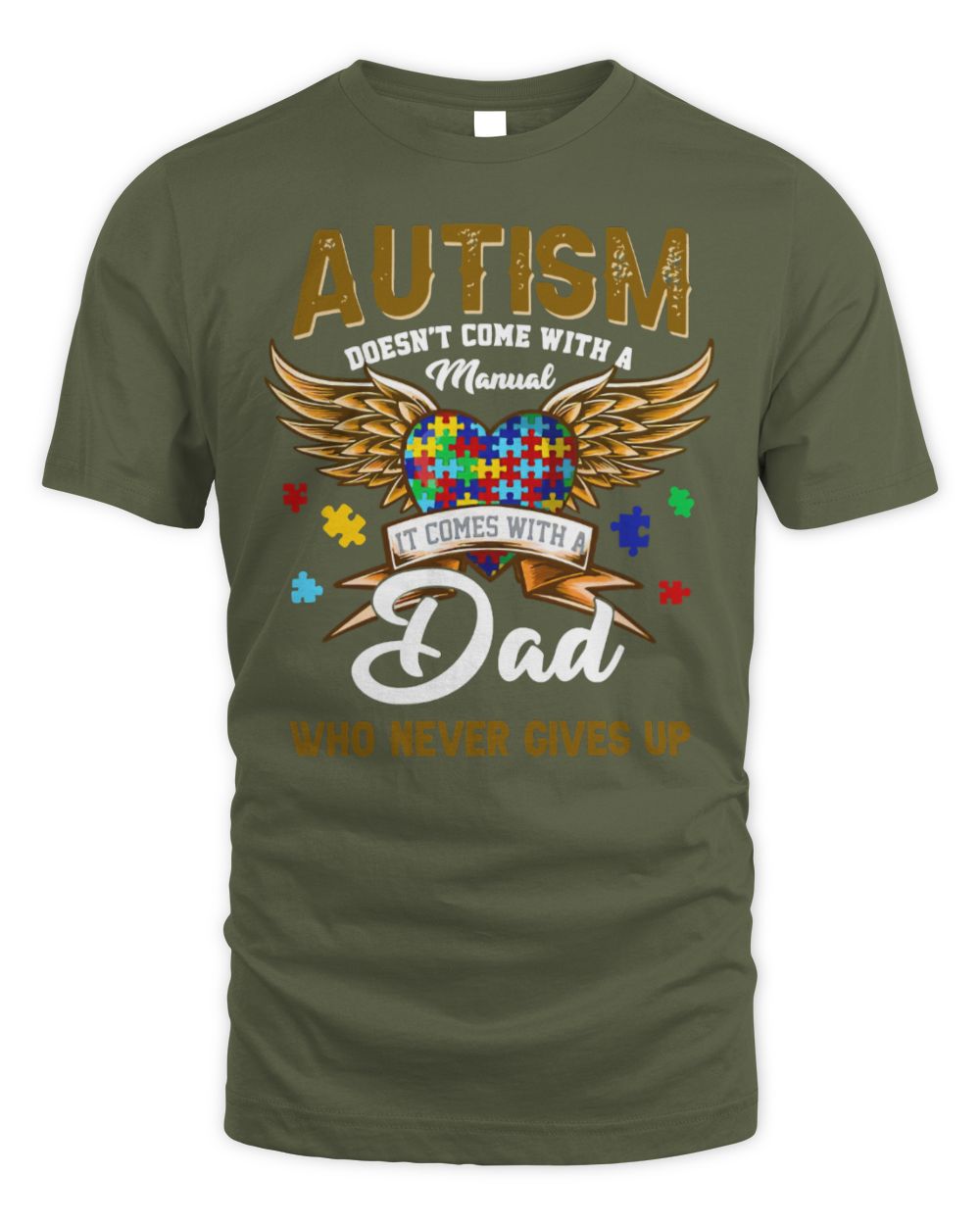 Funny Autism Awareness Doesnt come with amanual Dad never gives up