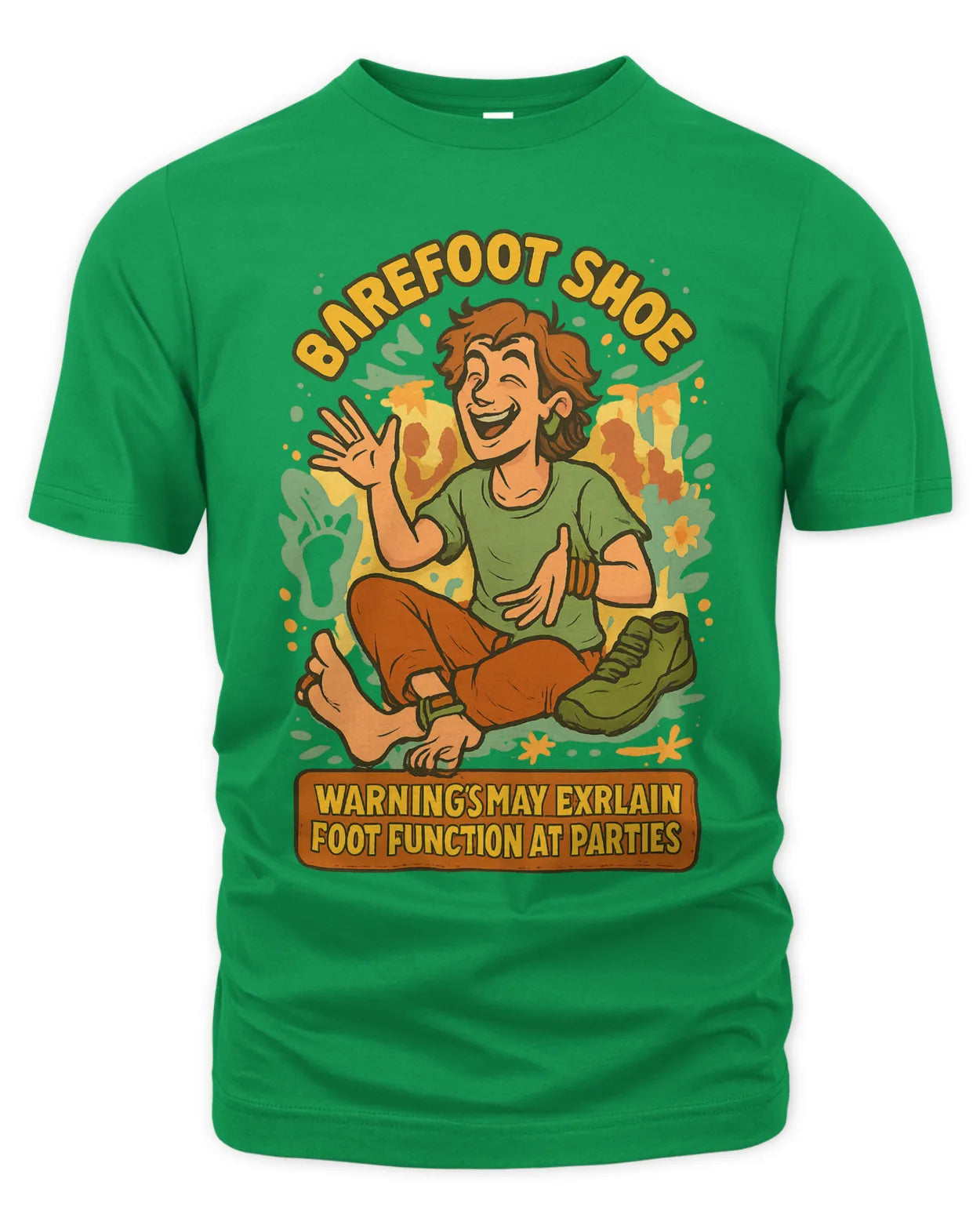 Barefoot Shoe Teacher -     Warning: May Explain Foot Function At Parties