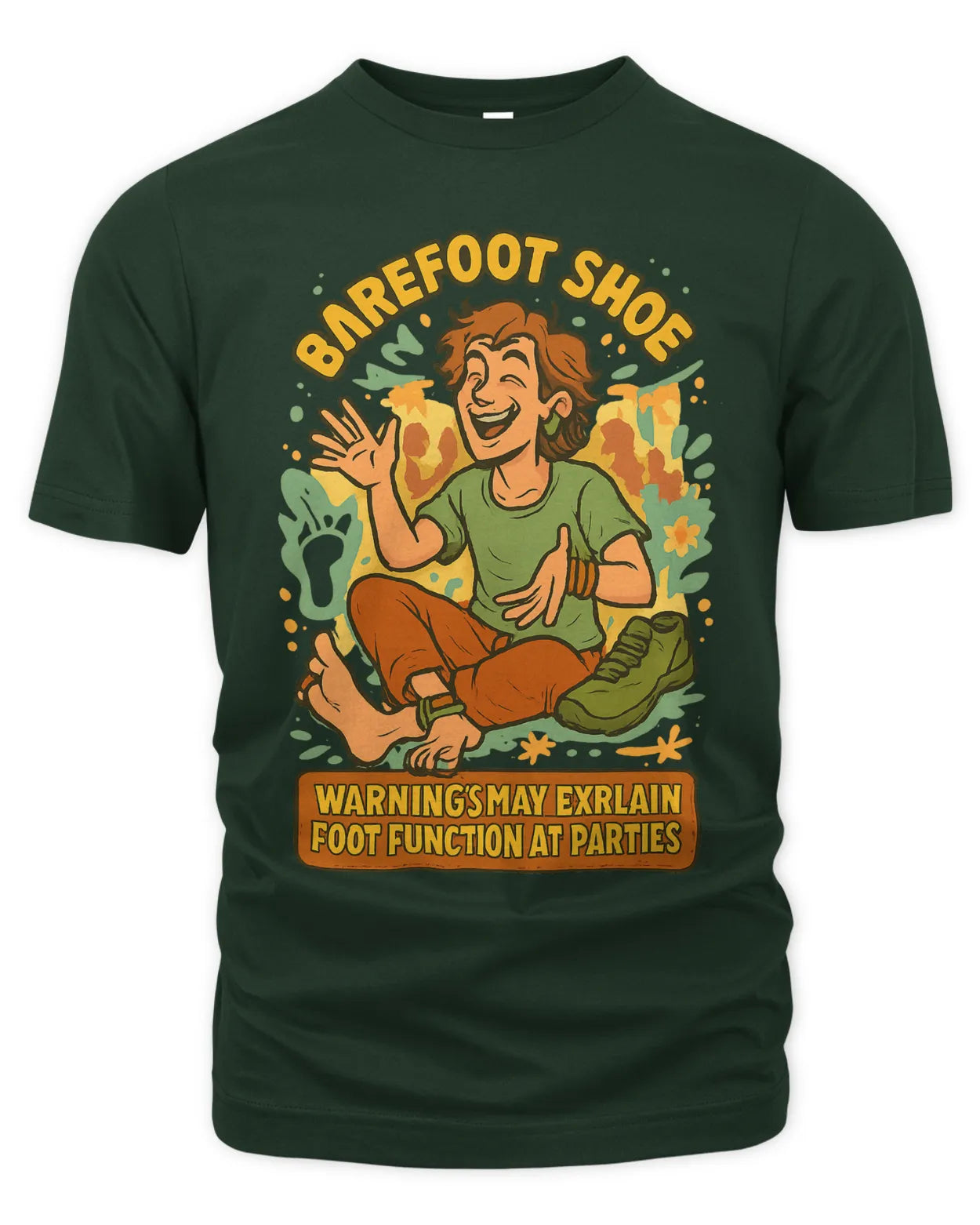 Barefoot Shoe Teacher -     Warning: May Explain Foot Function At Parties